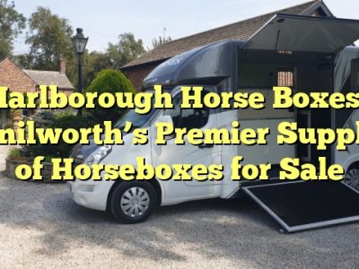 Marlborough Horse Boxes – Kenilworth’s Premier Supplier of Horseboxes for Sale