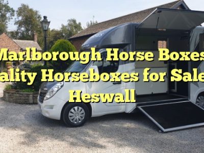 Marlborough Horse Boxes: Quality Horseboxes for Sale in Heswall