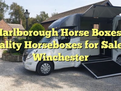 Marlborough Horse Boxes – Quality Horseboxes for Sale in Winchester